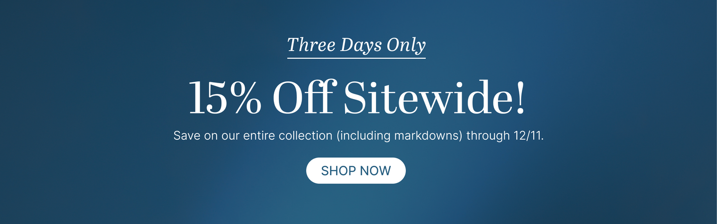 15% Off Sitewide!