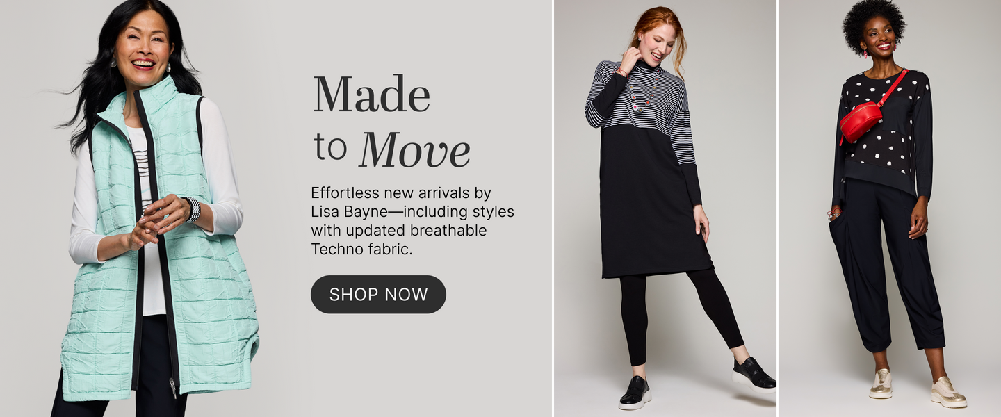 Made to Move: Effortless new arrivals by Lisa Bayne