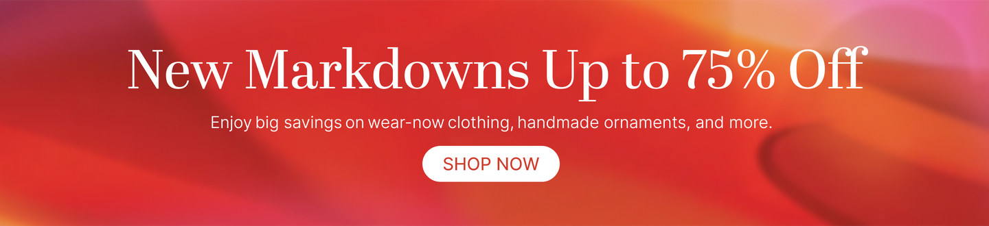 New Markdowns Up to 75% Off