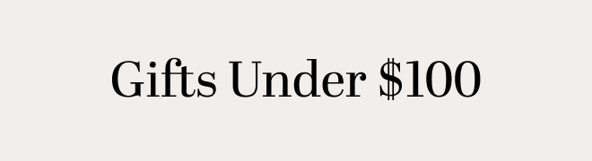 Gifts Under $100