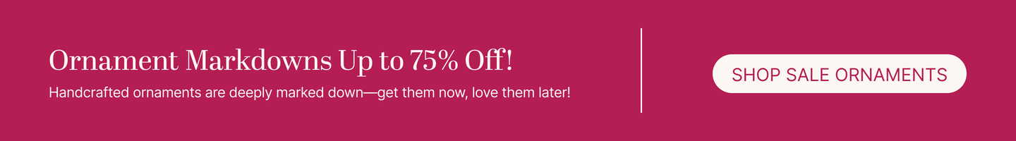 Ornament Markdowns up to 75% Off