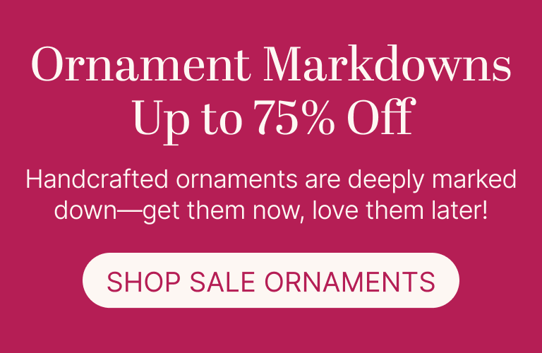 Ornament Markdowns up to 75% Off
