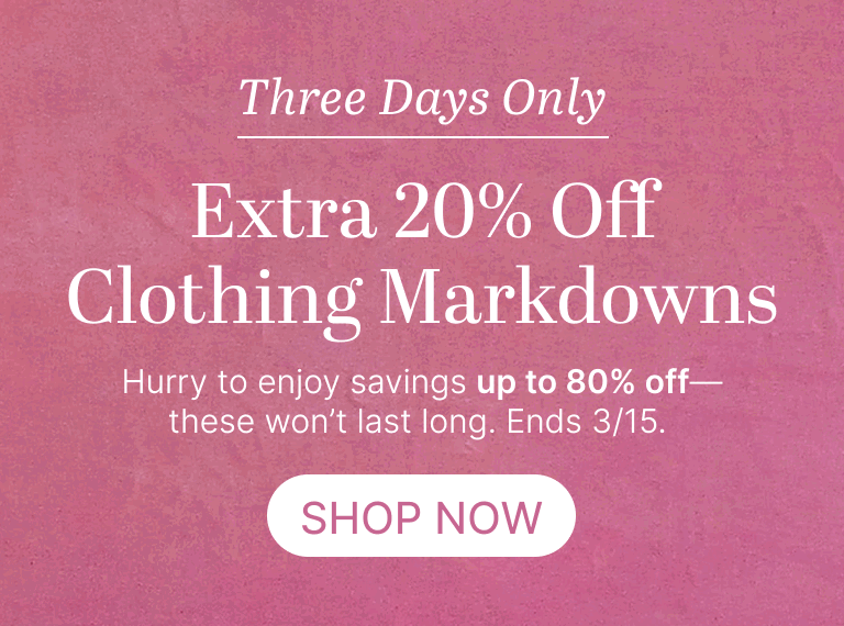 Extra 20% Off Clothing Markdowns