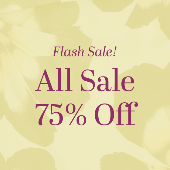 Flash Sale! All Sale 75% Off