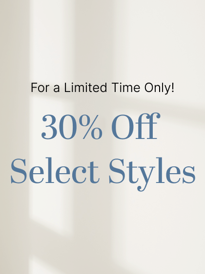 30% Off Select Styles
