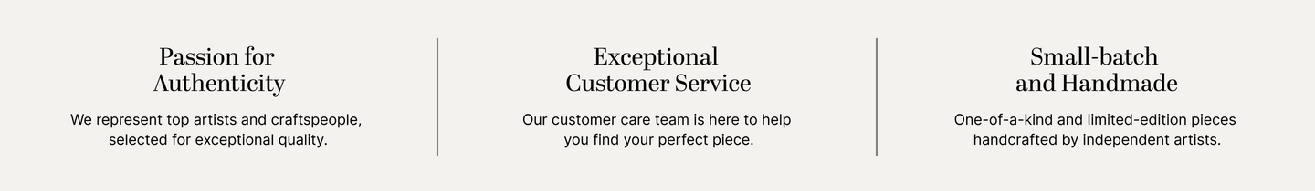Passion for Authenticity | Exceptional Customer Service | Small-batch and Handmade