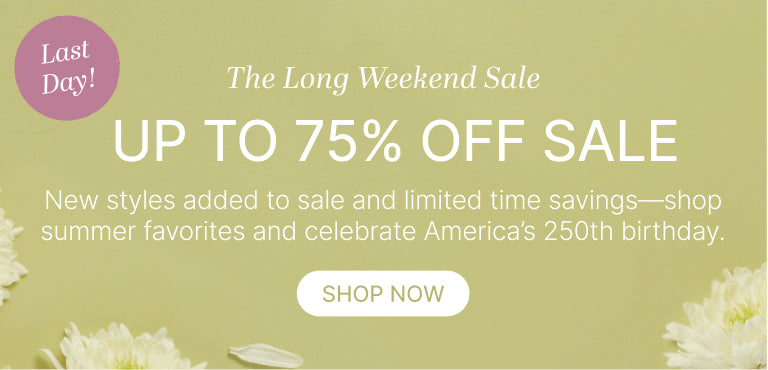 The Long Weekend Sale Up to 75% Off Sale