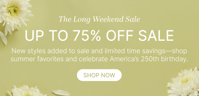 The Long Weekend Sale Up to 75% Off Sale