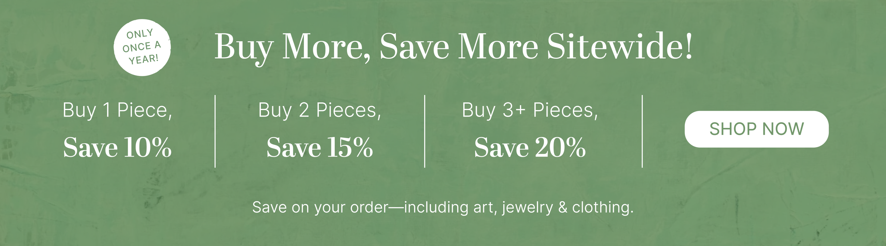 Buy More, Save More Sitewide! Up to 20% Off