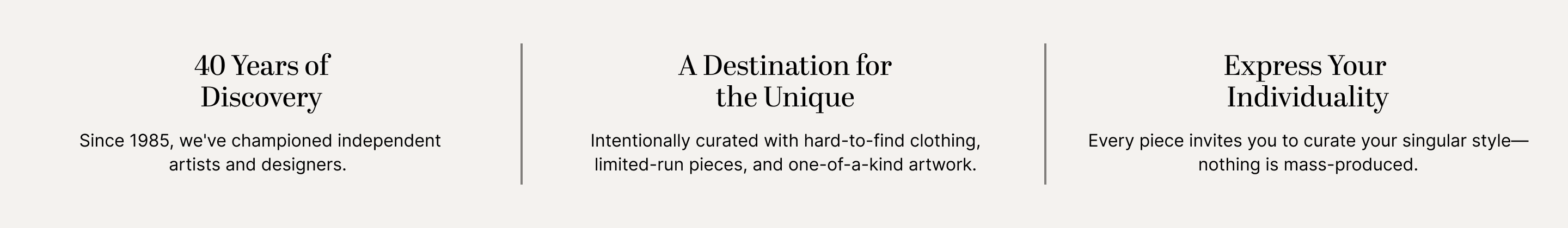 40 years of disovery, a destination for the unique, express your individuality