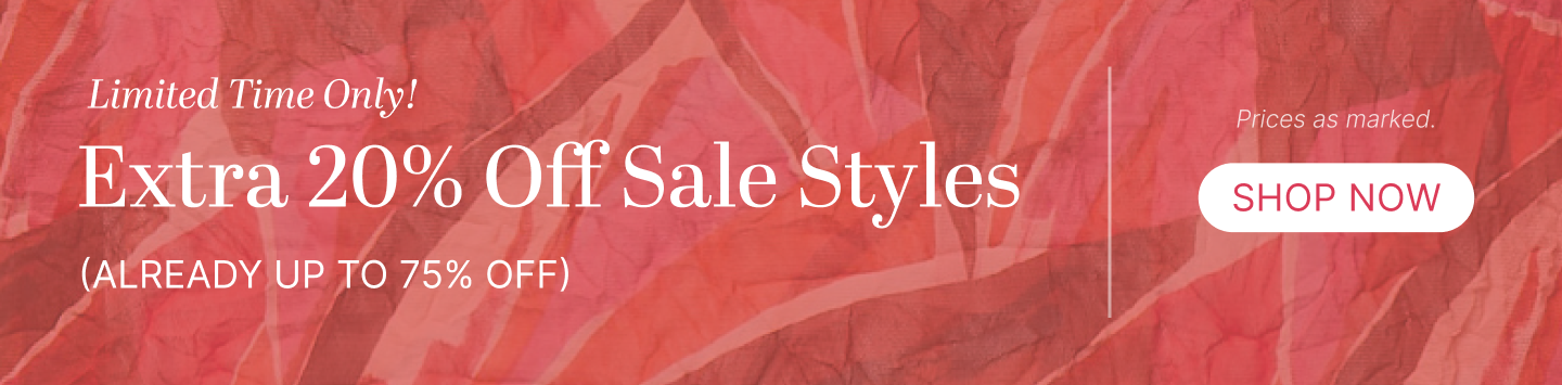 Limited Time Only! Extra 20% Off Sale Styles. Shop Now.