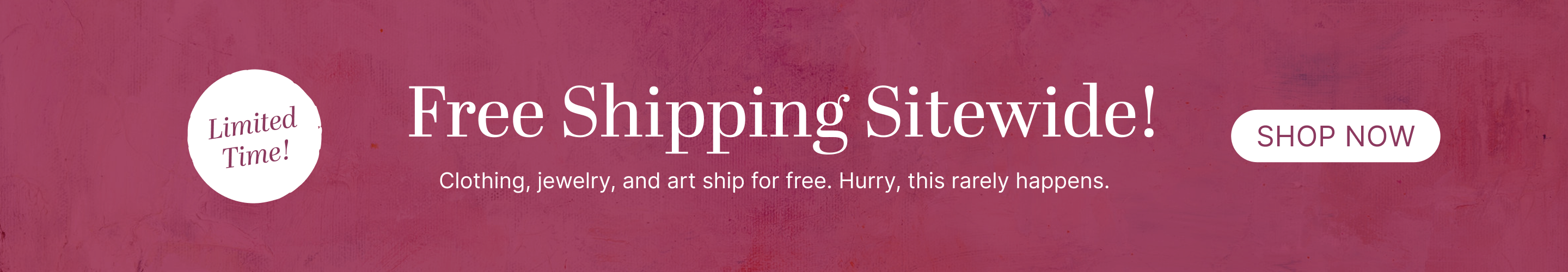 Free Shipping Sitewide!