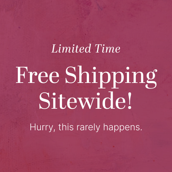 Free Shipping Sitewide!