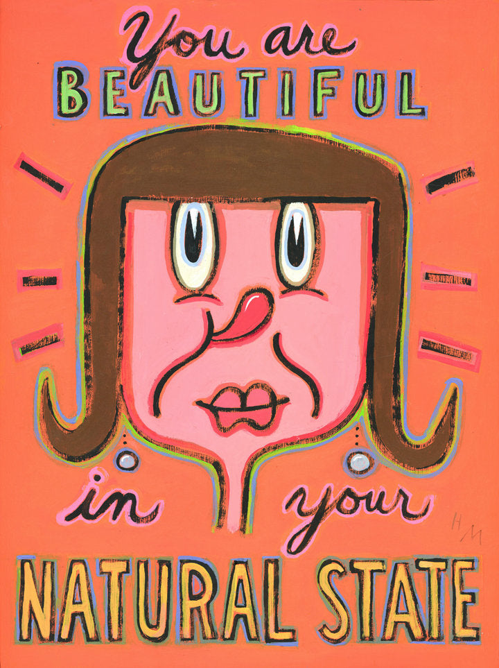 You are Beautiful in Your Natural State