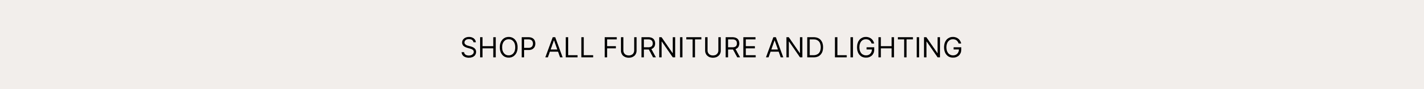 Shop All Furniture and Lighting