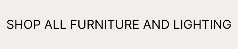 Shop All Furniture and Lighting