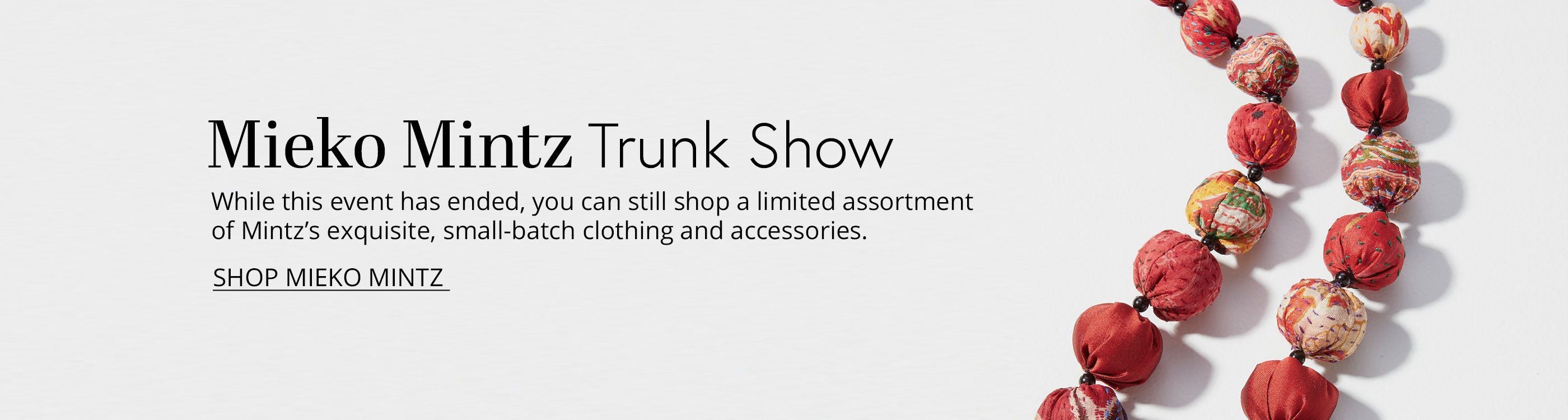Mieko Mintz Trunk Show Collection