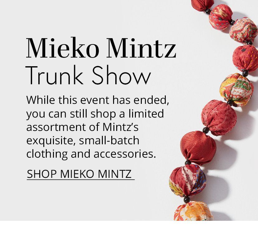 Mieko Mintz Trunk Show Collection
