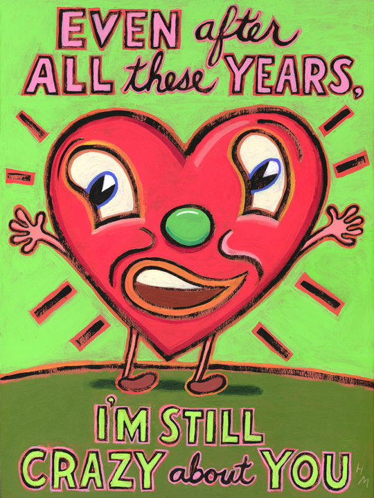 Even After All These Years, I'm Still Crazy About You