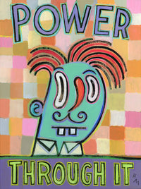 Power Through It