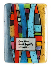 And They Lived Happily Ever After Art Glass Tile by Nina  Cambron (Art Glass Wall Sculpture)