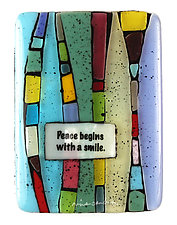 Peace Begins With A Smile Art Glass Tile by Nina  Cambron (Art Glass Wall Sculpture)