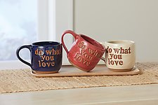 Do What You Love Mug by Louise Bilodeau (Ceramic Mug)