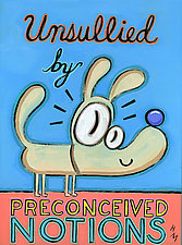 Unsullied by Preconceived Notions by Hal Mayforth (Giclee Print)