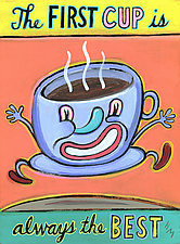 The First Cup is Always the Best by Hal Mayforth (Giclee Print)